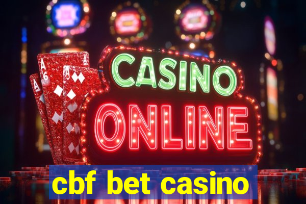 cbf bet casino